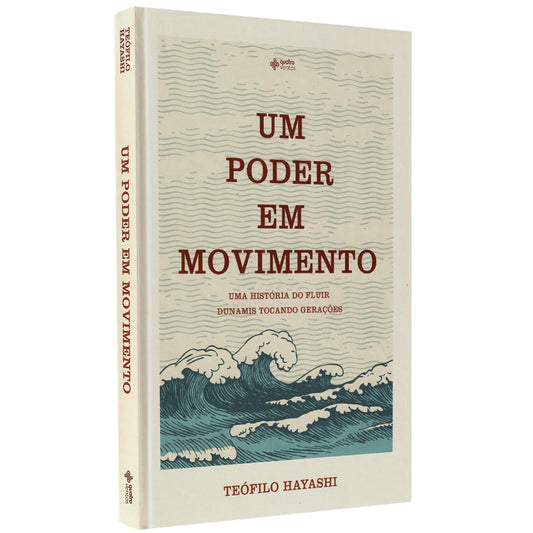 Um Poder em Movimento | Teófilo Hayashi | Capa Dura