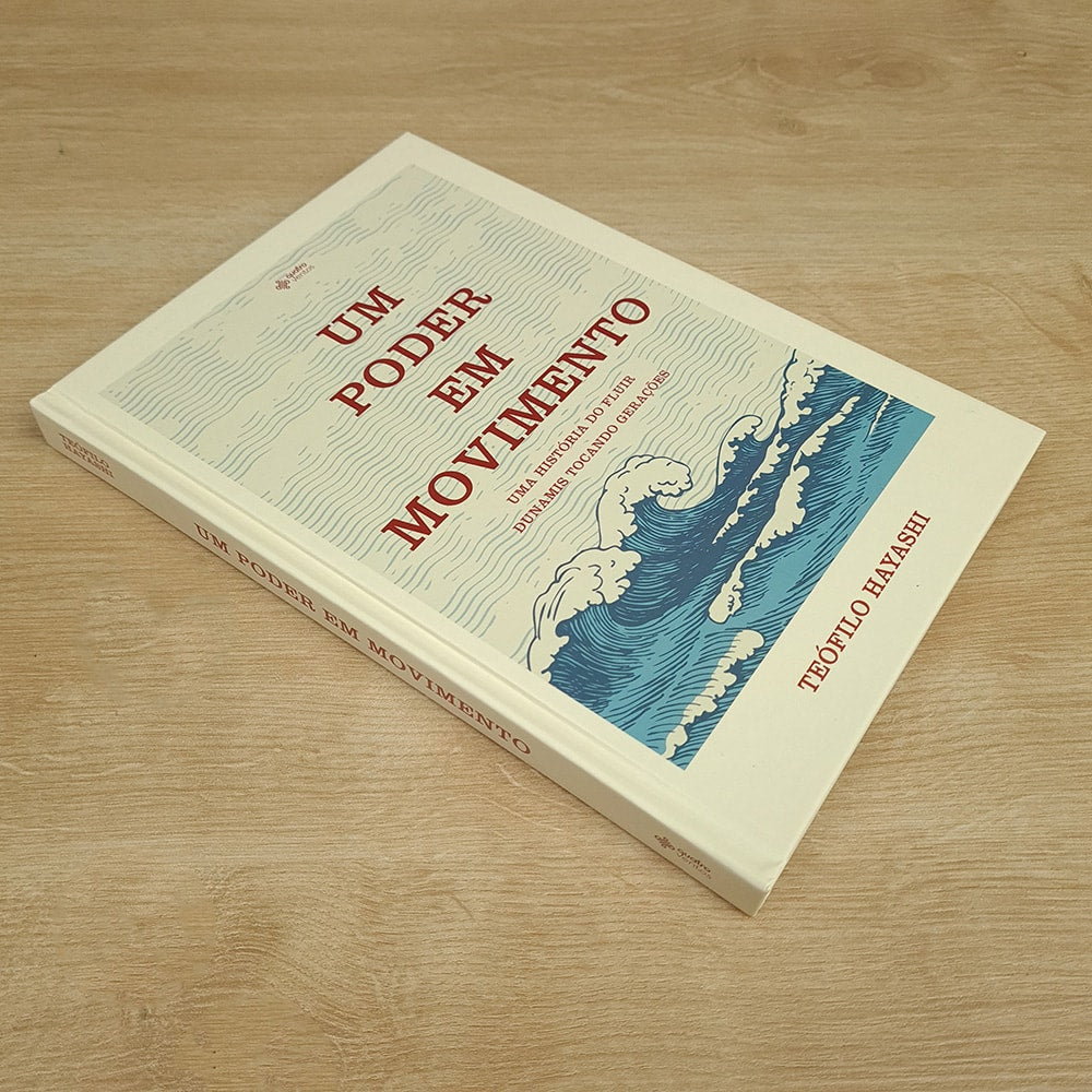 Um Poder em Movimento | Teófilo Hayashi | Capa Dura