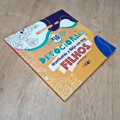 40 Devocionais  Desenhando a Bíblia com Meus Filhos | Flávia Norte