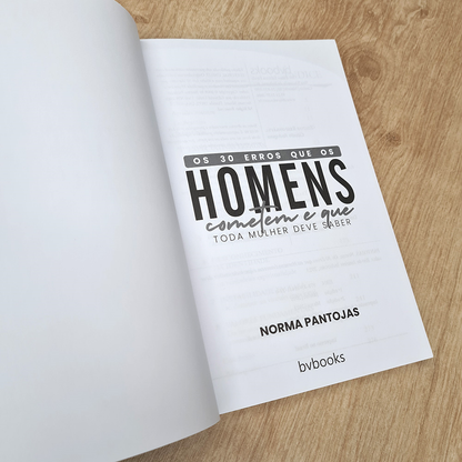 Os 30 Erros que os Homens Cometem e que Toda Mulher Deve Saber |  Norma Pantojas