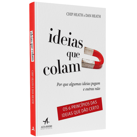 Ideias que Colam | Chip Heath e Dan Heath