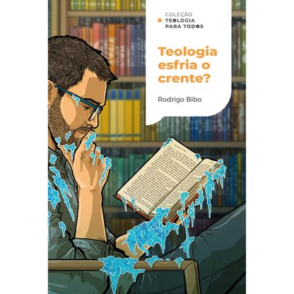 Coleção Teologia Para Todos | 3 Livros | Rodrigo Bibo