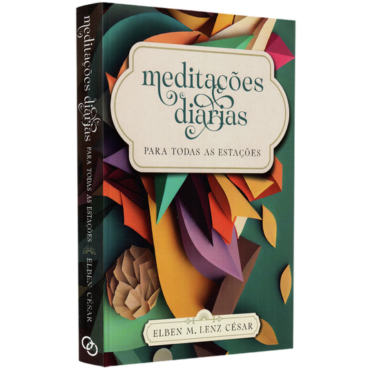 Meditações Diárias | Elben M Lenz César