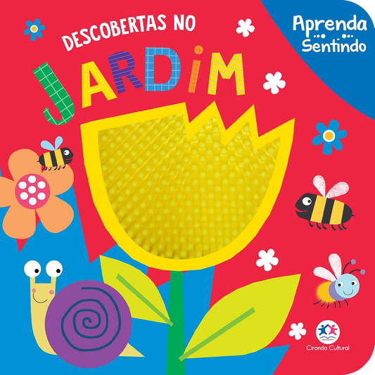 Livro Toque e Sinta | Descobertas no Jardim | Ciranda Cultural