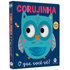 Corujinha | O Que Você Vê?