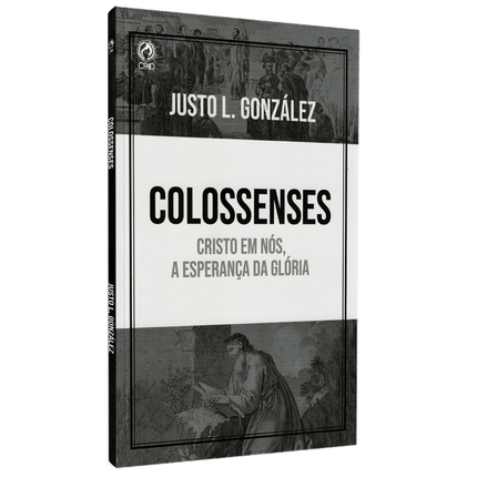 Colossenses | Justo L González