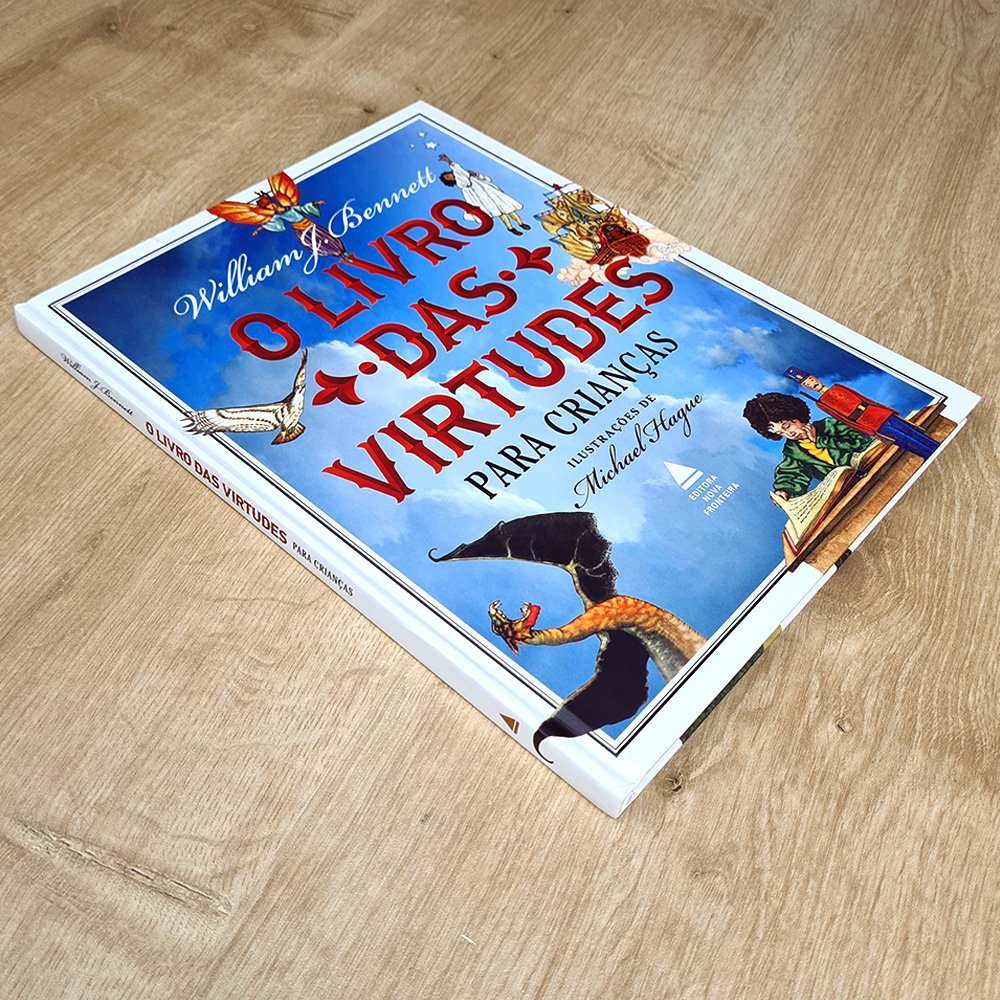 O Livro das Virtudes para Crianças | Willian J Bennett