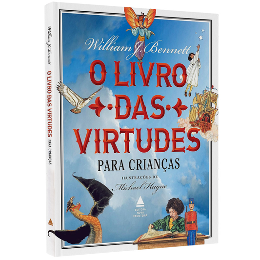 O Livro das Virtudes para Crianças | Willian J Bennett