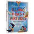 O Livro das Virtudes para Crianças | Willian J Bennett