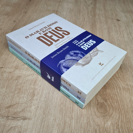 Coleção O Maravilhoso e Bom Deus | James Bryan Smith