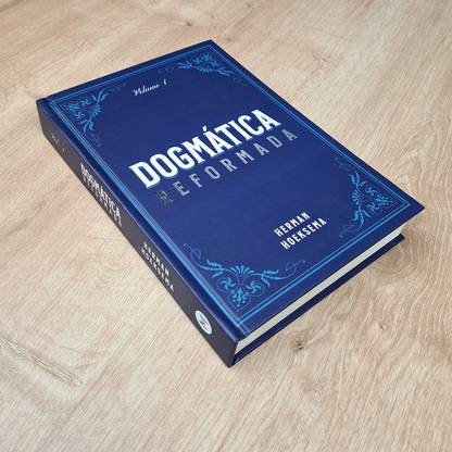Dogmática Reformada | Vol 1 | Herman Hoksema