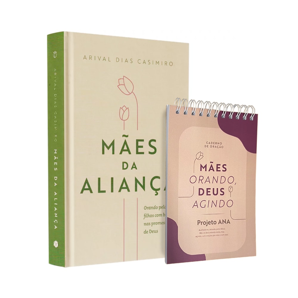 Devocional Mães da Aliança | Arival Dias Casimiro