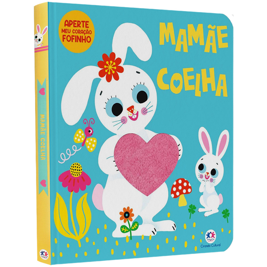 Mamãe Coelha | Aperte meu Coração Fofinho