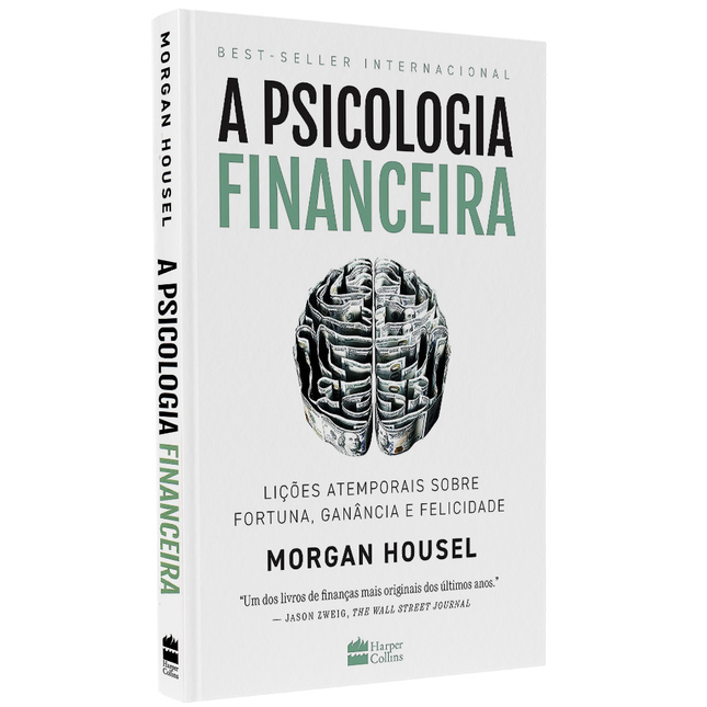 A Psicologia Financeira | Morgan Housel