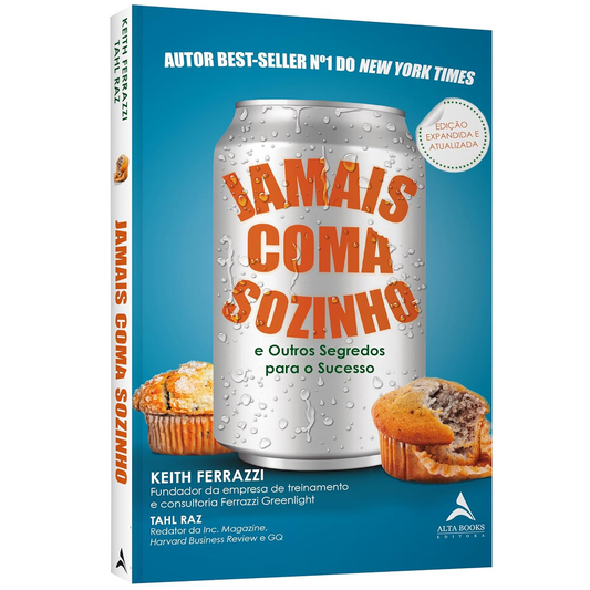 Jamais Coma Sozinho | Keith Ferrazzi