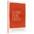 Fome por Deus | Alessandro Vilas Boas