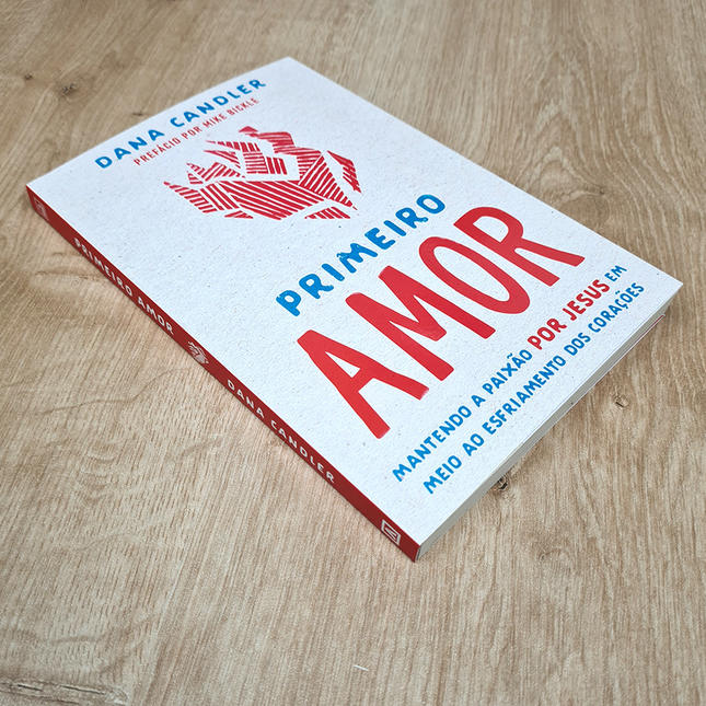 Primeiro Amor | Dana Candler