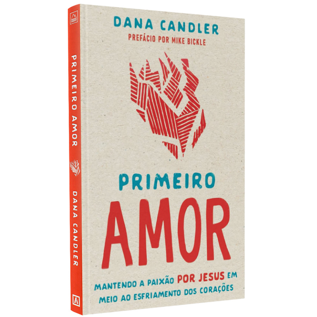 Primeiro Amor | Dana Candler