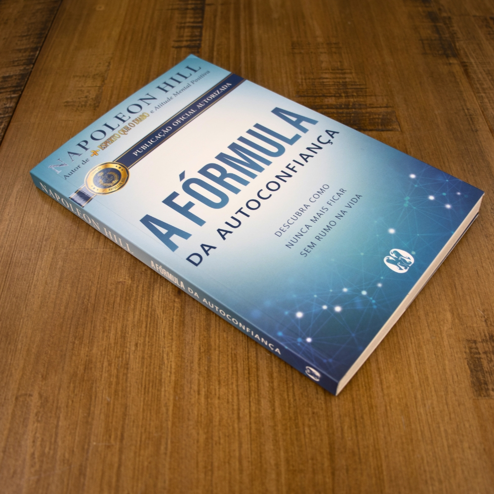 A Fórmula da Autoconfiança | Napoleon Hill