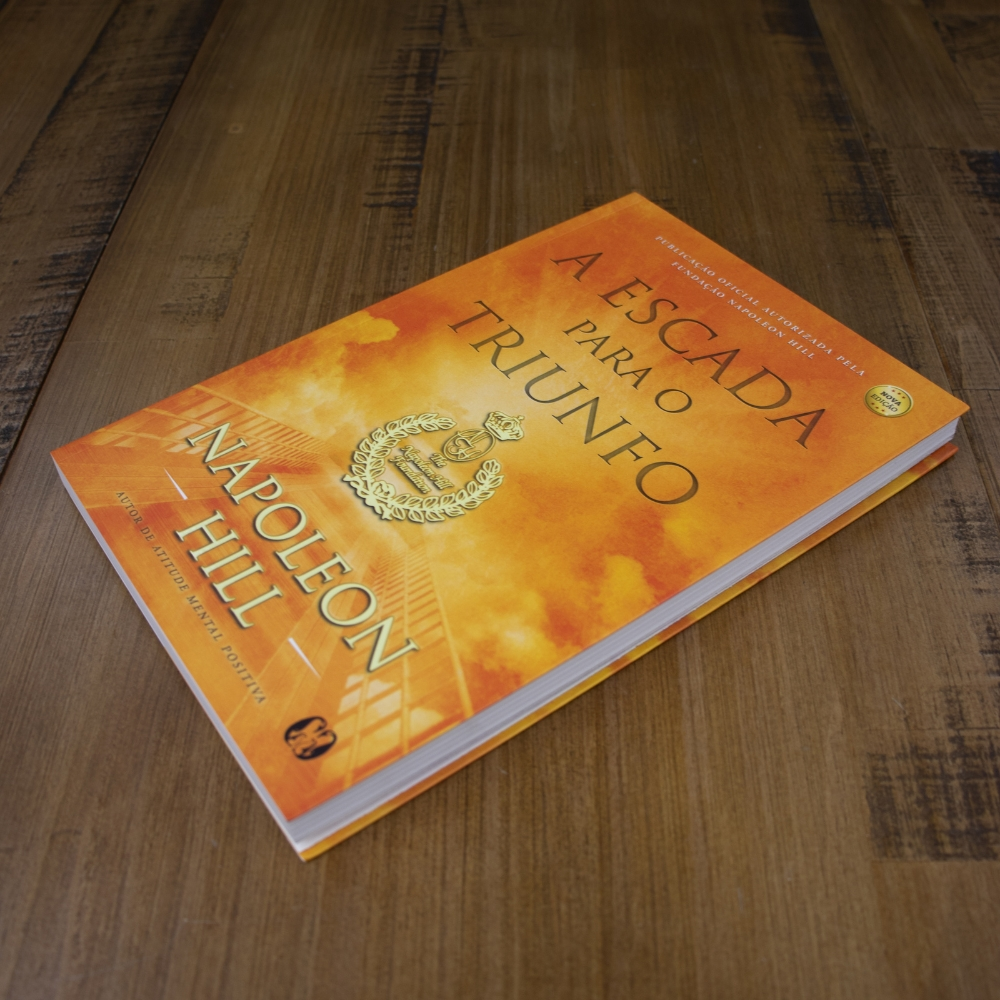 A Escada Para O Triunfo | Napoleon Hill
