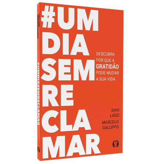 Um Dia Sem Reclamar | Davi Lago e Marcelo Galupo
