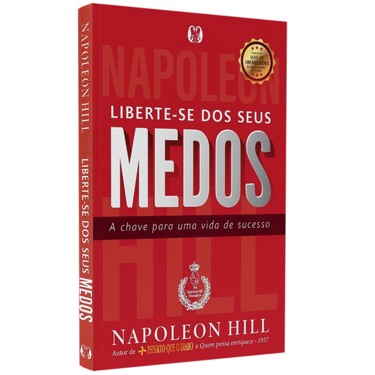 Liberte-se dos Seus Medos | Napoleon Hill
