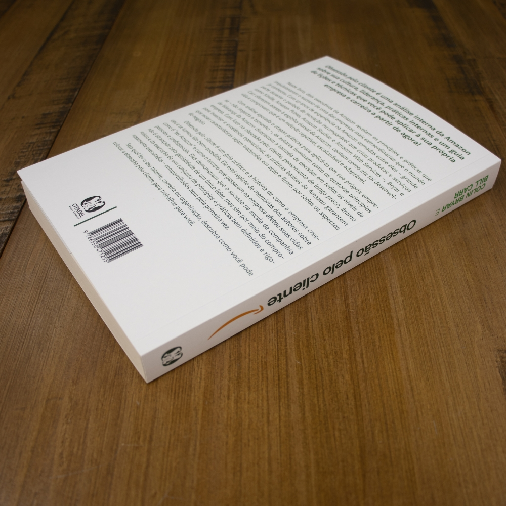 Obsessão pelo Cliente | Colin Bryar e Bill Carr