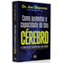 Como Aumentar a Capacidade do Seu Cérebro | Dr Joe Dispenza