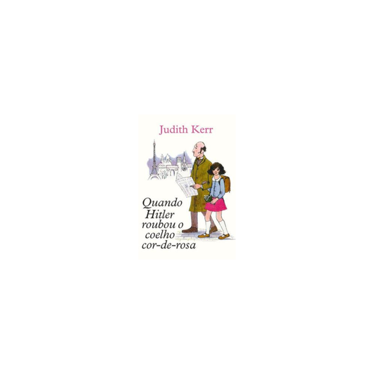 Quando Hitler roubou o Coelho Cor-de-Rosa | Judith Kerr