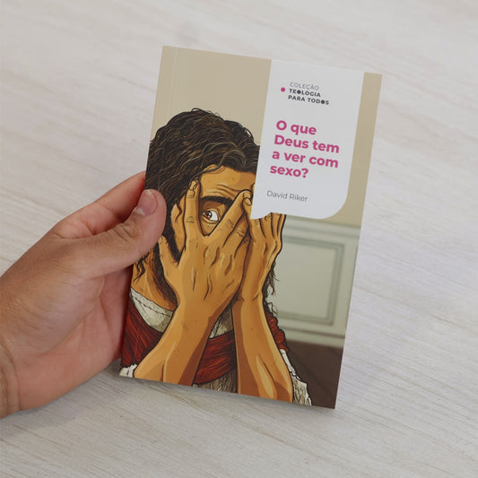 O que Deus tem a ver com Sexo? | David Riker