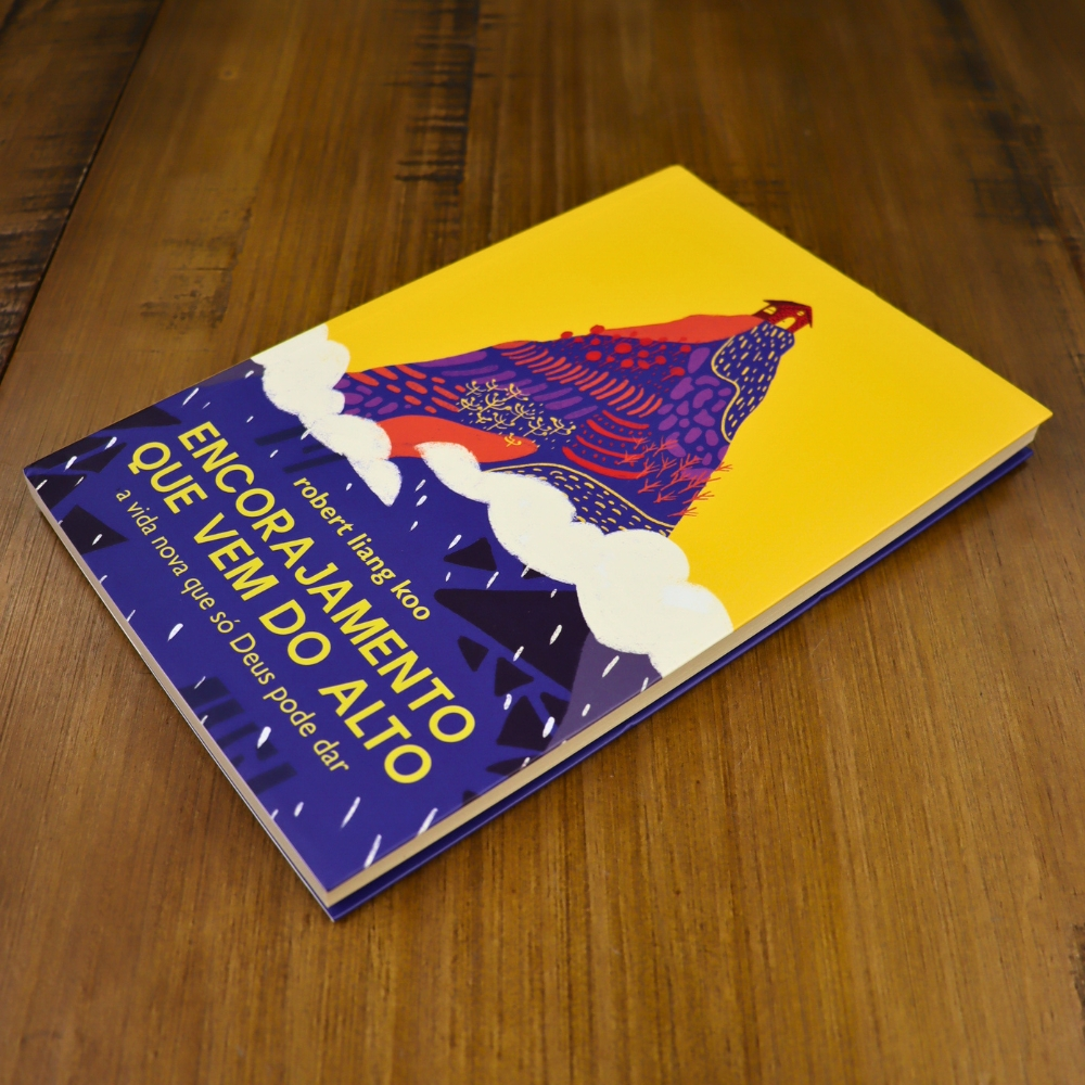 Encorajamento Que Vem do Alto | Robert Liang Koo