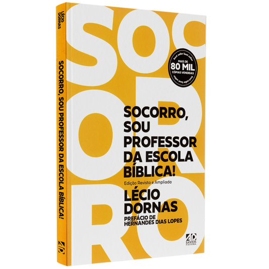 Socorro sou Professor da Escola Bíblica | Lécio Dornas