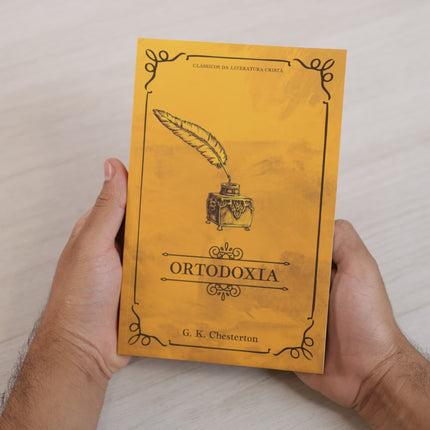 Ortodoxia | Clássicos da Literatura | G K Chesterton