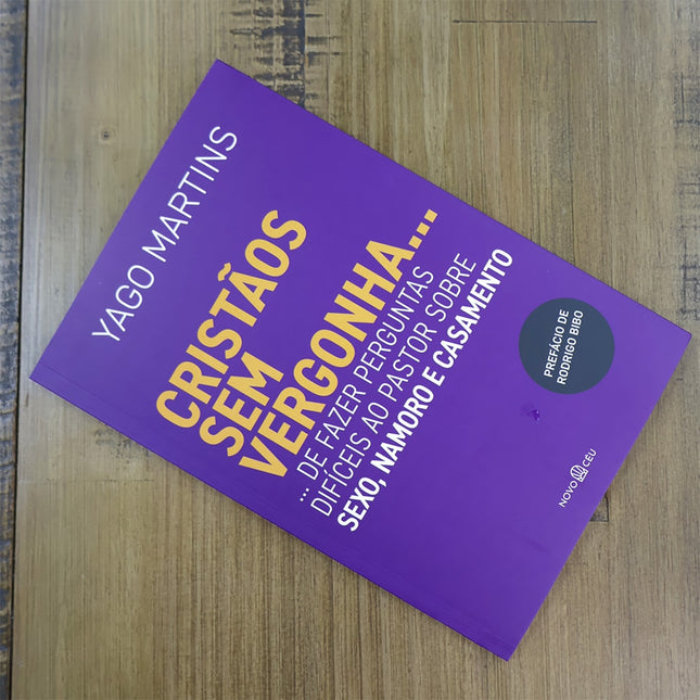 Cristãos sem vergonha | Yago Martins