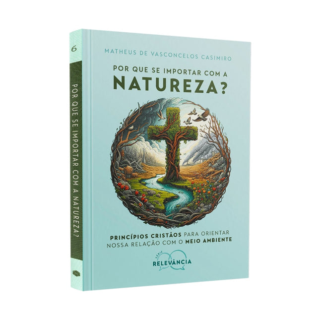 Por que se Importar com a Natureza? | Matheus de Vasconcelos Casimiro