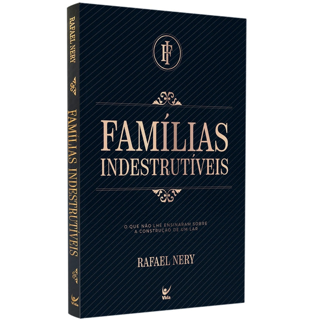 Famílias Indestrutíveis | Rafael Nery