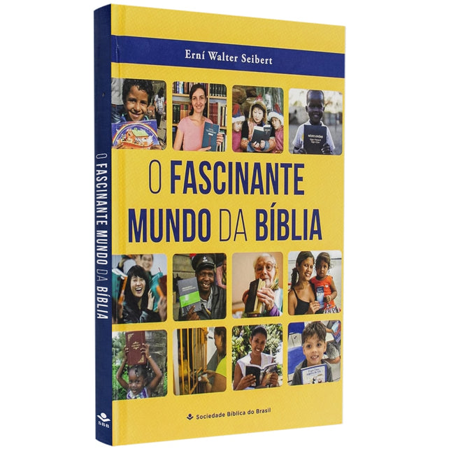 O Fascinante Mundo da Bíblia | Erni Walter Seibert