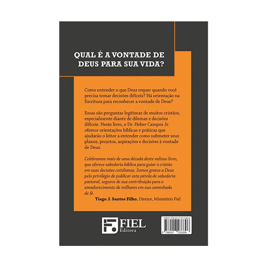 Tomando Decisões Segundo a Vontade de Deus | Edição Comemorativa 10 Anos Com Curso e Guia de Estudo