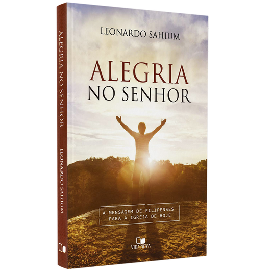 Alegria no Senhor |  Leonardo Sahium