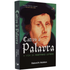 Cativo à Palavra | Roland H Bainton