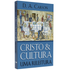 Cristo e Cultura: Uma Releitura | D A Carson