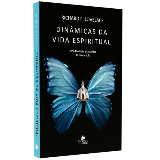Dinâmicas da Vida Espiritual |  Richard F Lovelace