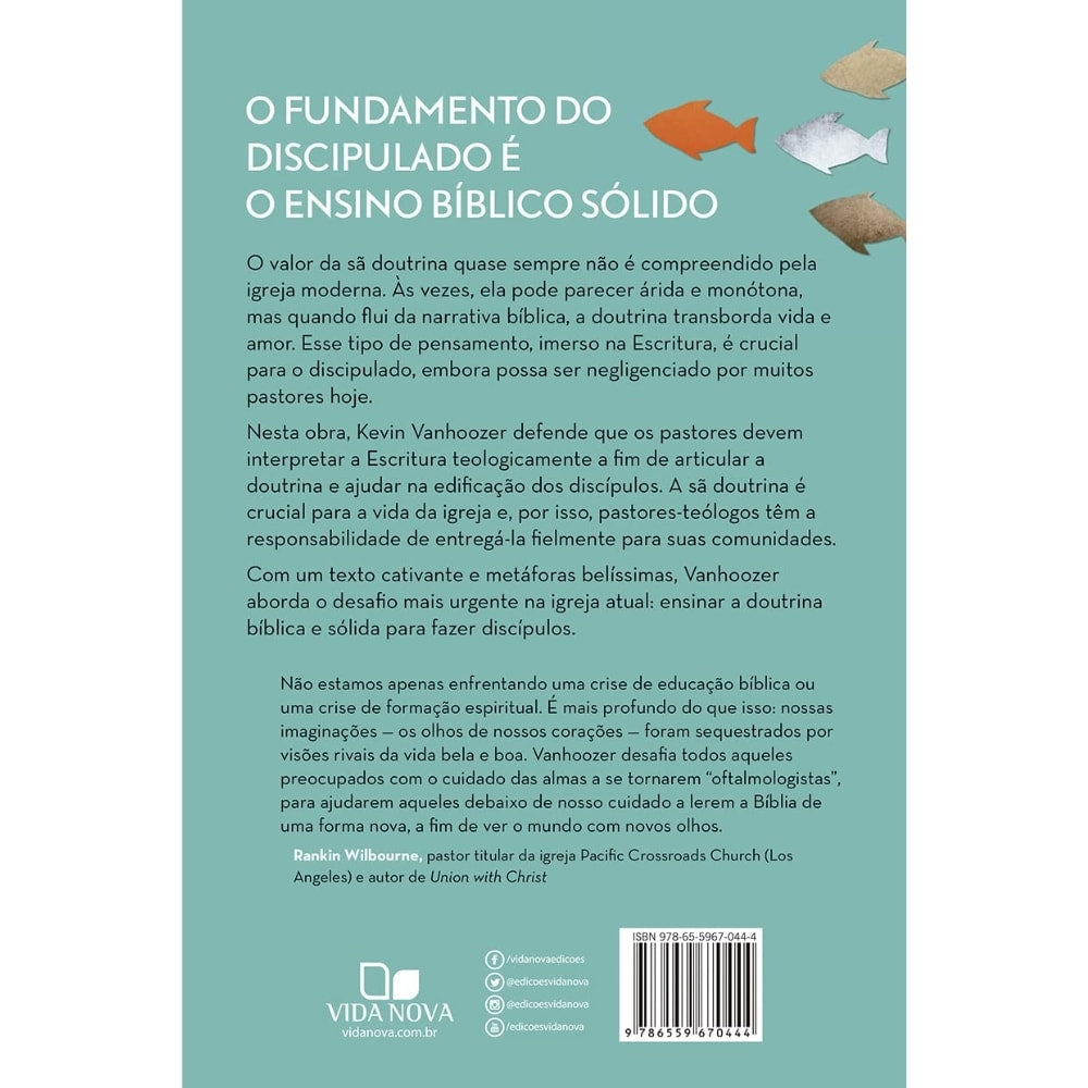 Discipulado Para a Glória de Deus |  Kevin J Vanhoozer