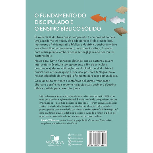 Discipulado Para a Glória de Deus |  Kevin J Vanhoozer