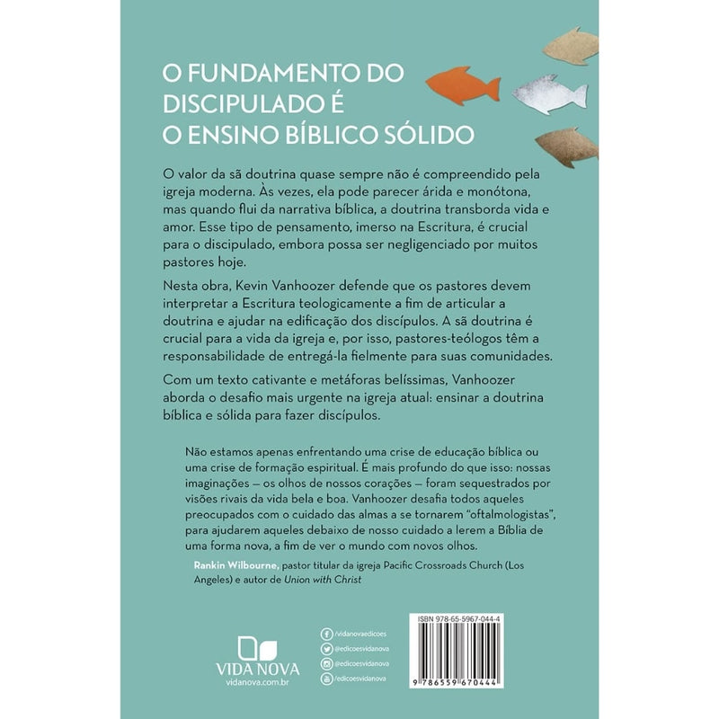 Discipulado Para a Glória de Deus |  Kevin J Vanhoozer