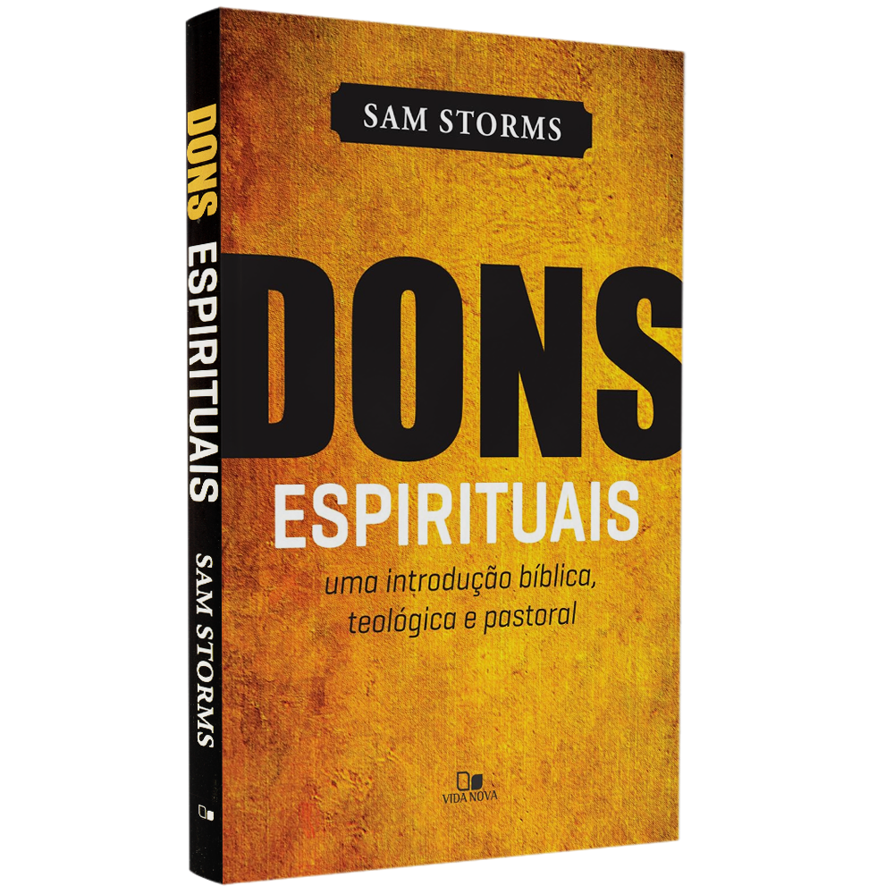 Dons Espirituais | Sam Storms