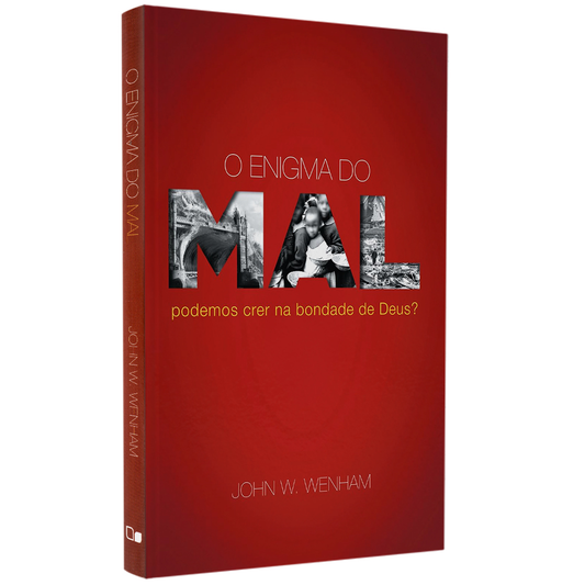 O Enigma do mal | John W Wenham