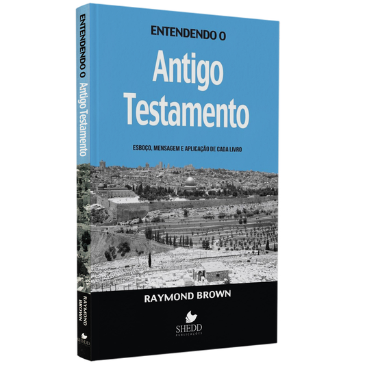 Entendendo o Antigo Testamento | Raymond Brown