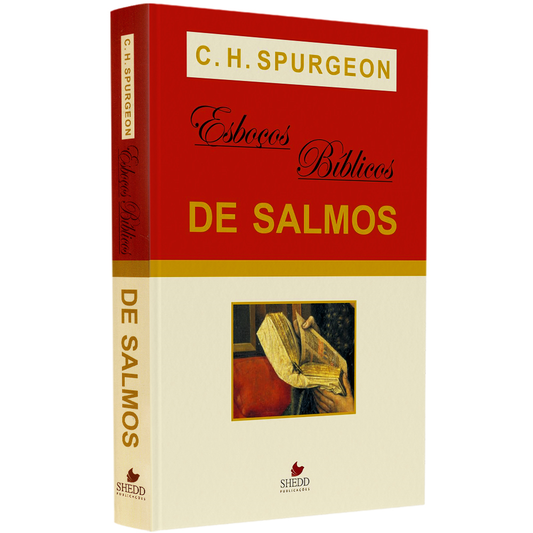 Esboços Bíblicos de Salmos | C H Spurgeon