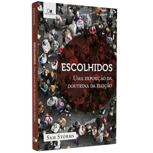 Escolhidos | Sam Storms